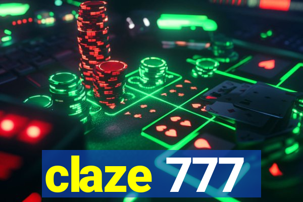 claze 777